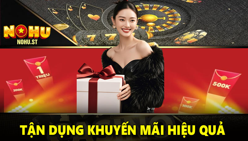 Cách tận dụng khuyến mãi hiệu quả nhất